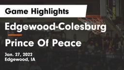 Edgewood-Colesburg  vs Prince Of Peace Game Highlights - Jan. 27, 2022