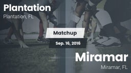 Matchup: Plantation High Scho vs. Miramar  2016