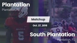 Matchup: Plantation High Scho vs. South Plantation  2016