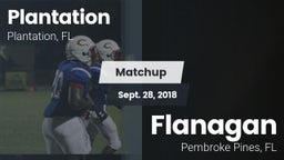 Matchup: Plantation High Scho vs. Flanagan  2018