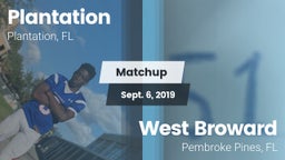 Matchup: Plantation High Scho vs. West Broward  2019