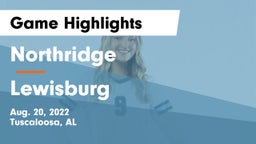 Northridge  vs Lewisburg  Game Highlights - Aug. 20, 2022