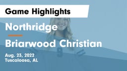 Northridge  vs Briarwood Christian  Game Highlights - Aug. 23, 2022