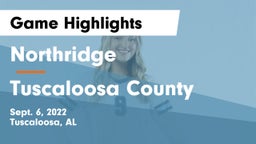 Northridge  vs Tuscaloosa County  Game Highlights - Sept. 6, 2022