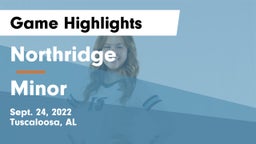 Northridge  vs Minor  Game Highlights - Sept. 24, 2022