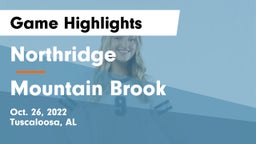 Northridge  vs Mountain Brook  Game Highlights - Oct. 26, 2022