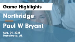 Northridge  vs Paul W Bryant  Game Highlights - Aug. 24, 2023