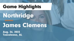 Northridge  vs James Clemens  Game Highlights - Aug. 26, 2023