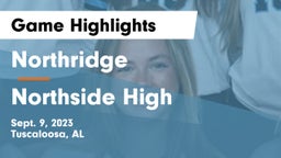 Northridge  vs Northside High Game Highlights - Sept. 9, 2023