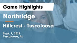 Northridge  vs Hillcrest  - Tuscaloosa Game Highlights - Sept. 7, 2023