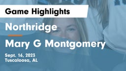 Northridge  vs Mary G Montgomery Game Highlights - Sept. 16, 2023
