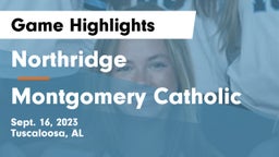 Northridge  vs Montgomery Catholic  Game Highlights - Sept. 16, 2023