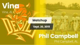 Matchup: Vina  vs. Phil Campbell  2019