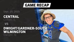 Recap: Central  vs. Dwight/Gardner-South Wilmington  2015