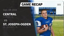 Recap: Central  vs. St. Joseph-Ogden  2015