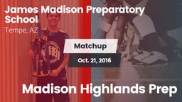 Matchup: Madison Prep High Sc vs. Madison Highlands Prep 2016