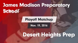 Matchup: Madison Prep High Sc vs. Desert Heights Prep 2016