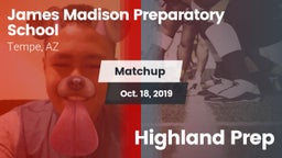 Matchup: Madison Prep High Sc vs. Highland Prep 2019