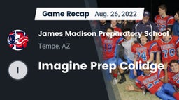 Recap: James Madison Preparatory School vs. Imagine Prep Colidge 2022