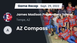 Recap: James Madison Preparatory School vs. AZ Compass 2022