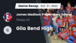 Recap: James Madison Preparatory School vs. Gila Bend High 2022