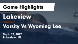 Lakeview  vs Varsity Vs Wyoming Lee Game Highlights - Sept. 12, 2022