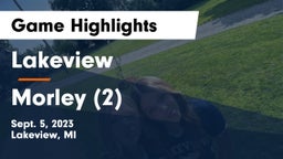 Lakeview  vs Morley (2) Game Highlights - Sept. 5, 2023