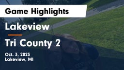 Lakeview  vs Tri County 2 Game Highlights - Oct. 3, 2023