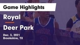 Royal  vs Deer Park  Game Highlights - Dec. 3, 2021