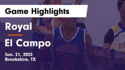 Royal  vs El Campo  Game Highlights - Jan. 21, 2022