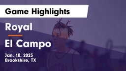 Royal  vs El Campo  Game Highlights - Jan. 10, 2023