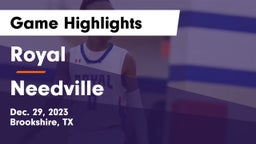 Royal  vs Needville  Game Highlights - Dec. 29, 2023