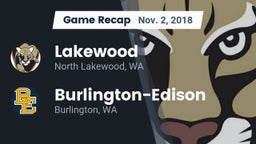 Recap: Lakewood  vs. Burlington-Edison  2018