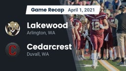Recap: Lakewood  vs. Cedarcrest  2021