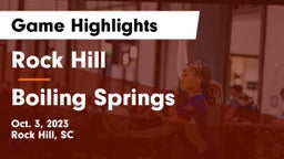 Rock Hill  vs Boiling Springs  Game Highlights - Oct. 3, 2023