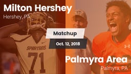 Matchup: Milton Hershey High vs. Palmyra Area  2018