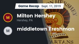 Recap: Milton Hershey  vs. middletown Freshman 2019