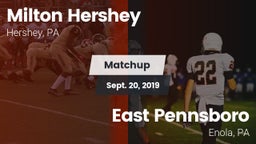 Matchup: Milton Hershey High vs. East Pennsboro  2019