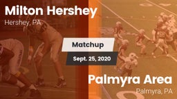 Matchup: Milton Hershey High vs. Palmyra Area  2020