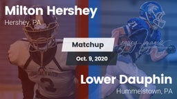 Matchup: Milton Hershey High vs. Lower Dauphin  2020