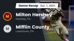 Recap: Milton Hershey  vs. Mifflin County  2021