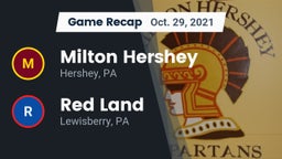 Recap: Milton Hershey  vs. Red Land  2021