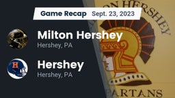 Recap: Milton Hershey  vs. Hershey  2023