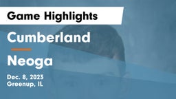 Cumberland  vs Neoga  Game Highlights - Dec. 8, 2023