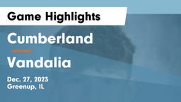 Cumberland  vs Vandalia  Game Highlights - Dec. 27, 2023