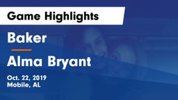 Baker  vs Alma Bryant  Game Highlights - Oct. 22, 2019