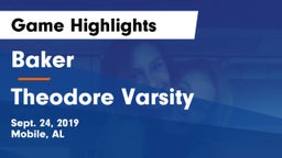 Baker  vs Theodore  Varsity Game Highlights - Sept. 24, 2019