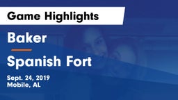 Baker  vs Spanish Fort  Game Highlights - Sept. 24, 2019