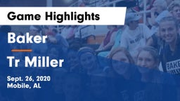 Baker  vs Tr Miller Game Highlights - Sept. 26, 2020
