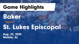 Baker  vs St. Lukes Episcopal  Game Highlights - Aug. 22, 2020